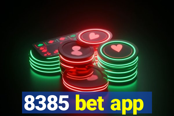 8385 bet app