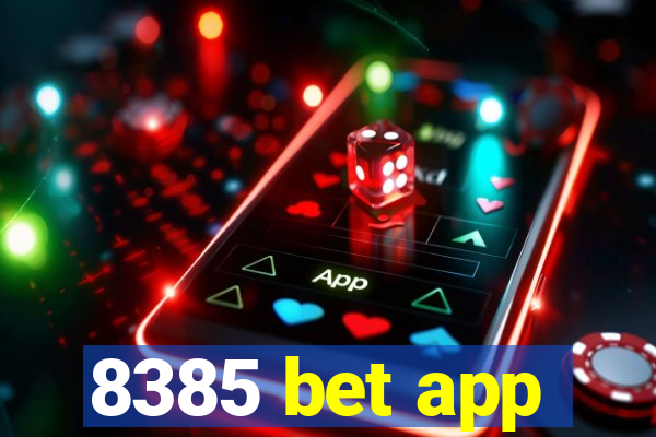 8385 bet app