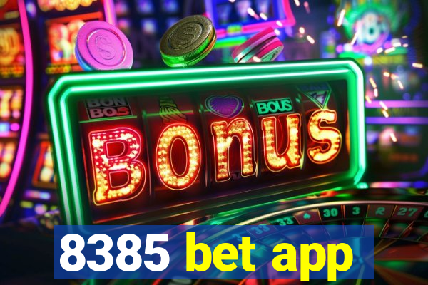 8385 bet app