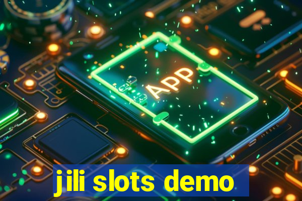 jili slots demo