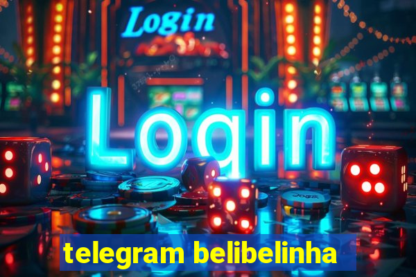 telegram belibelinha