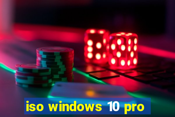 iso windows 10 pro