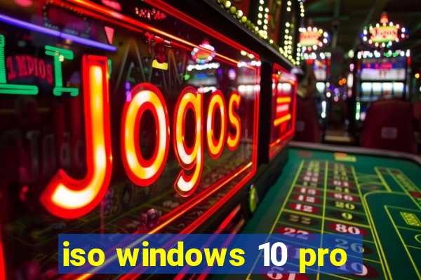 iso windows 10 pro