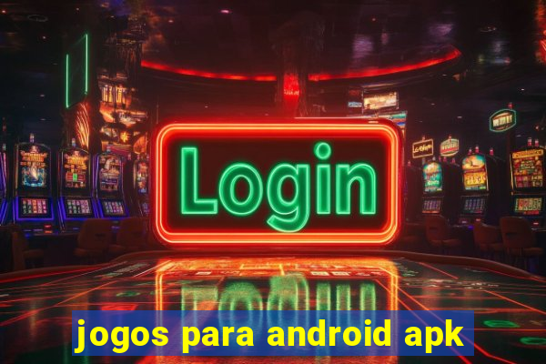 jogos para android apk