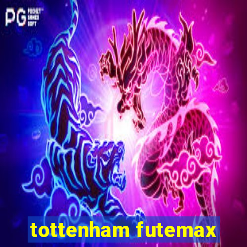 tottenham futemax