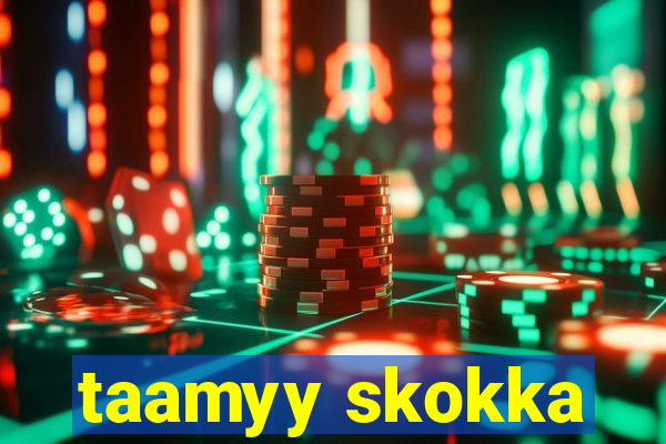 taamyy skokka