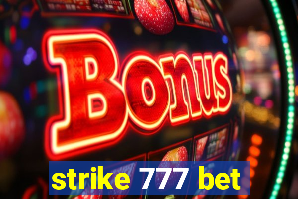 strike 777 bet