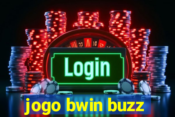 jogo bwin buzz