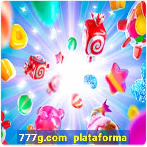 777g.com plataforma de jogos