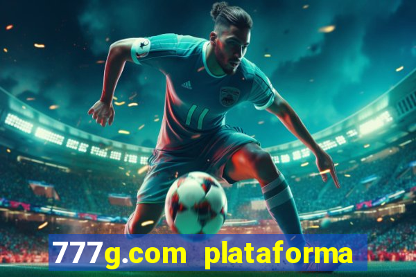 777g.com plataforma de jogos