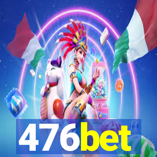 476bet