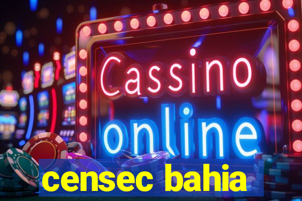 censec bahia