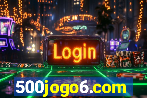 500jogo6.com