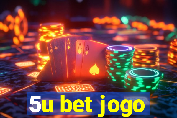 5u bet jogo