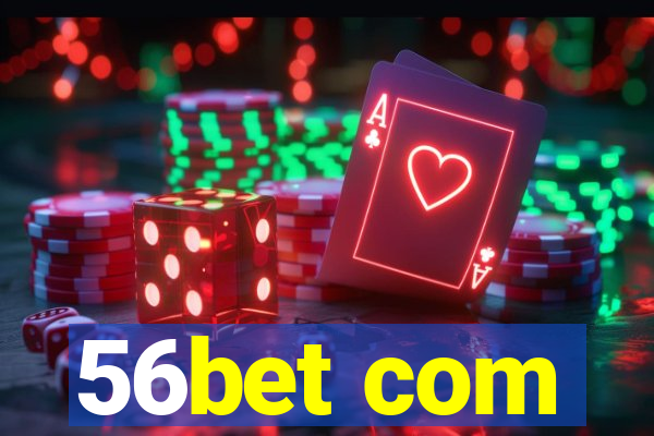 56bet com