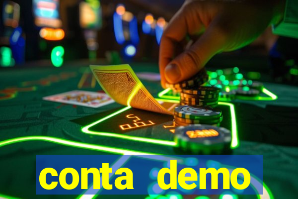 conta demo plataforma slots