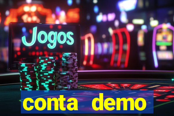 conta demo plataforma slots