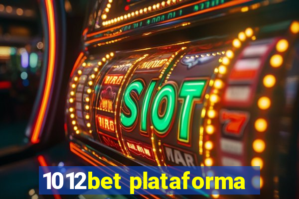 1012bet plataforma