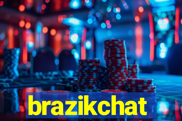 brazikchat