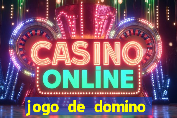 jogo de domino online valendo dinheiro