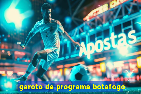 garoto de programa botafogo