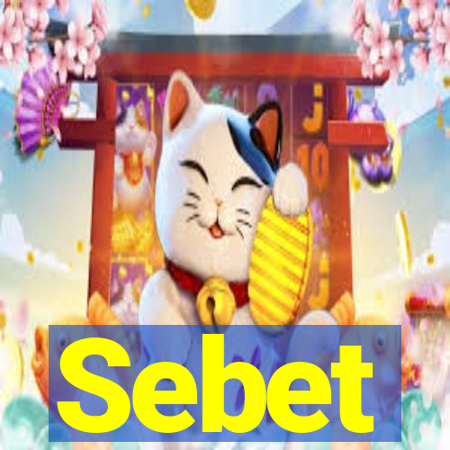 Sebet