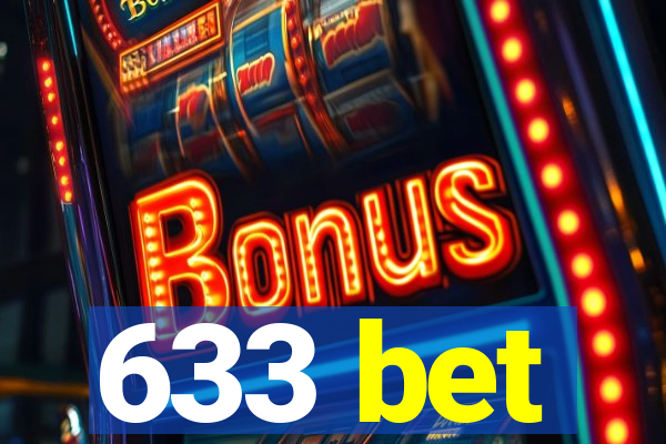 633 bet