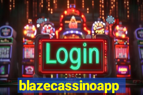 blazecassinoapp