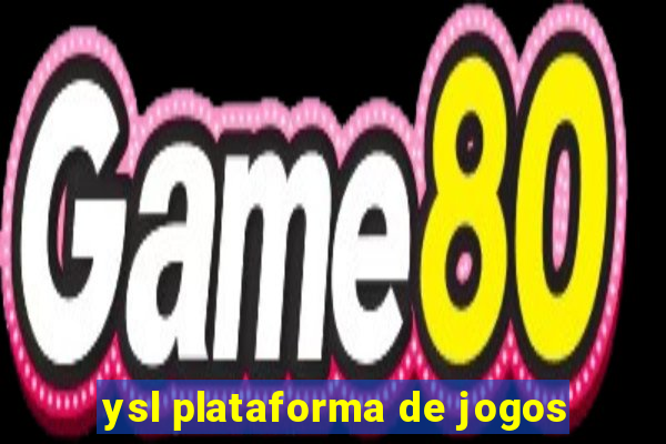 ysl plataforma de jogos