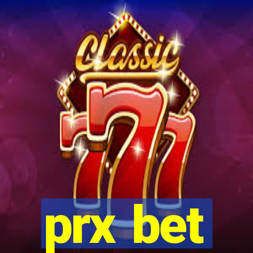 prx bet