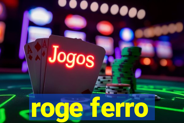 roge ferro