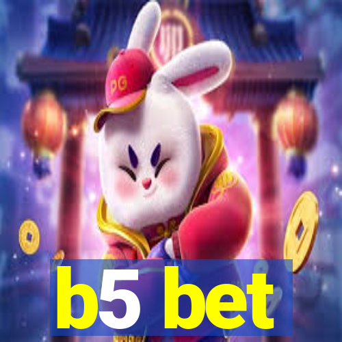 b5 bet