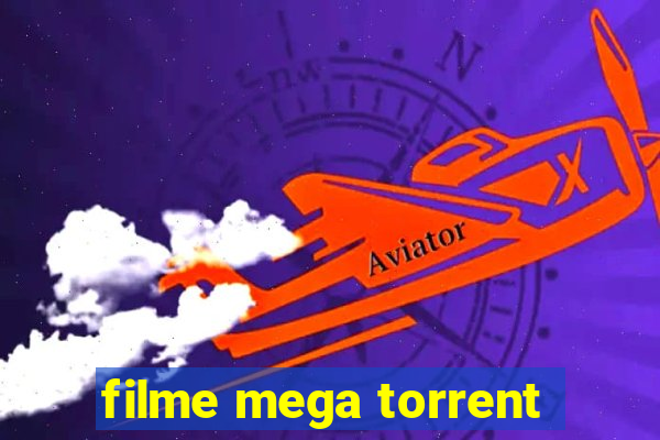 filme mega torrent