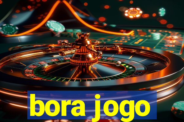 bora jogo