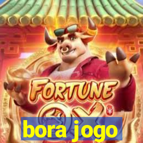 bora jogo