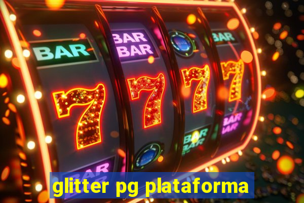 glitter pg plataforma