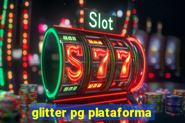 glitter pg plataforma