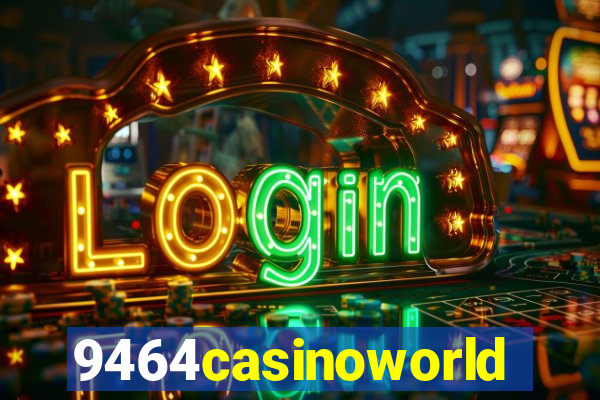 9464casinoworld