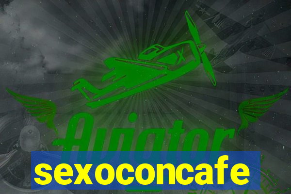 sexoconcafe