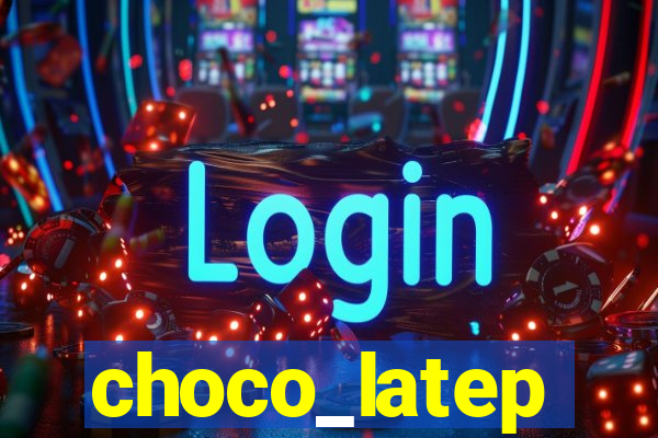 choco_latep