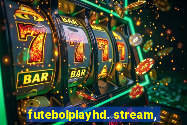 futebolplayhd. stream,