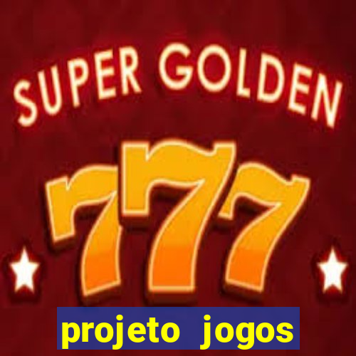 projeto jogos internos escolares