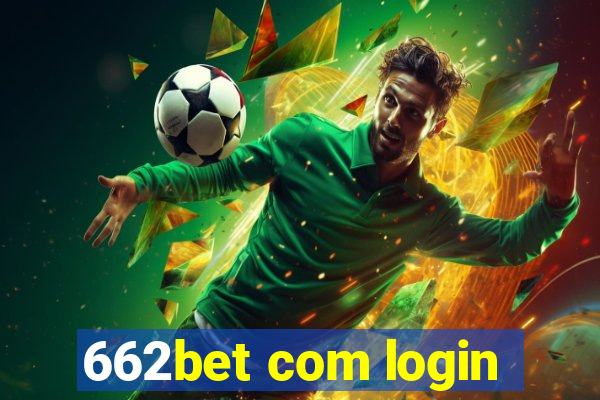 662bet com login