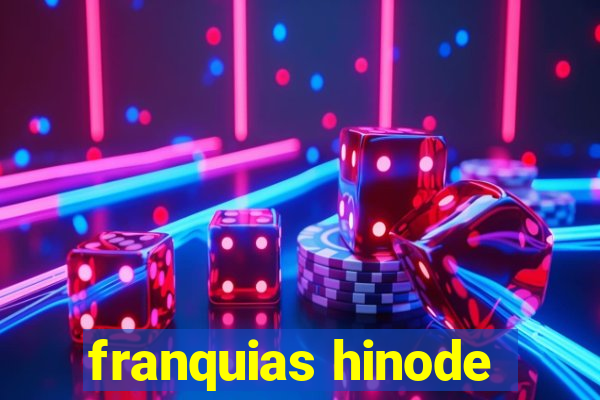 franquias hinode