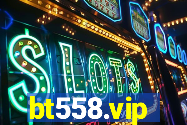 bt558.vip