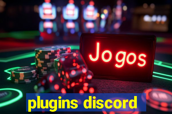 plugins discord