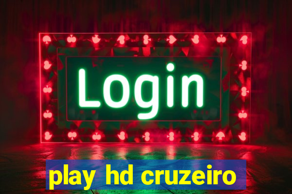 play hd cruzeiro