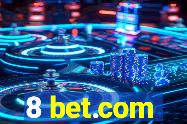 8 bet.com