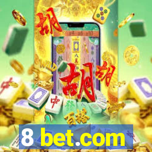 8 bet.com