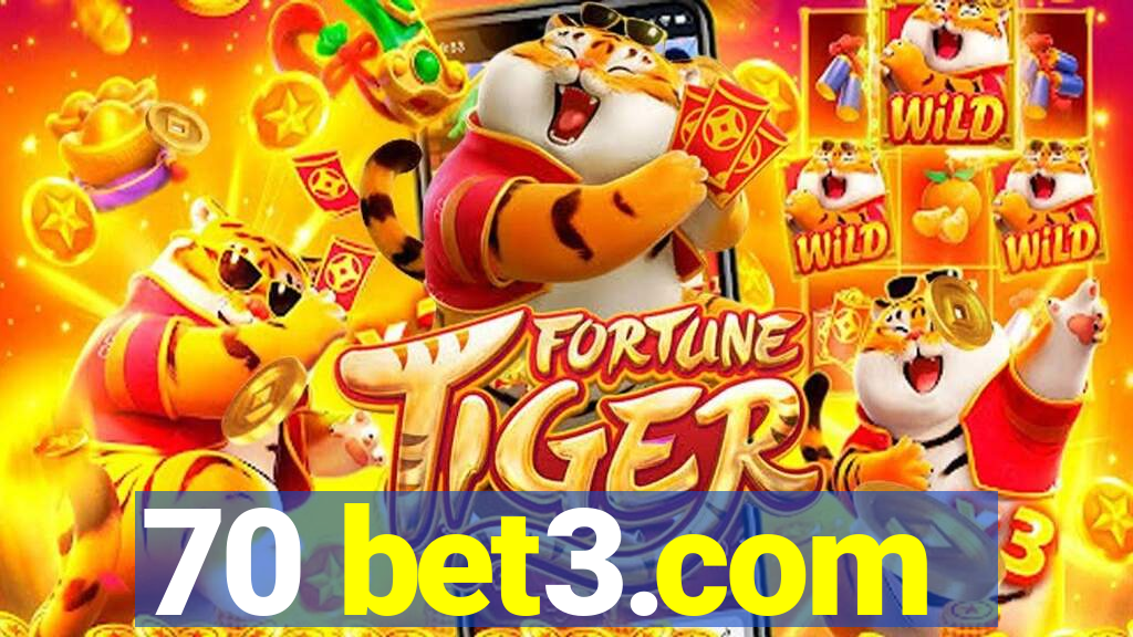 70 bet3.com